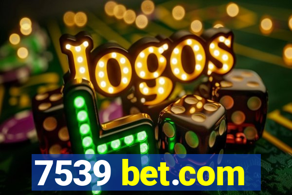 7539 bet.com